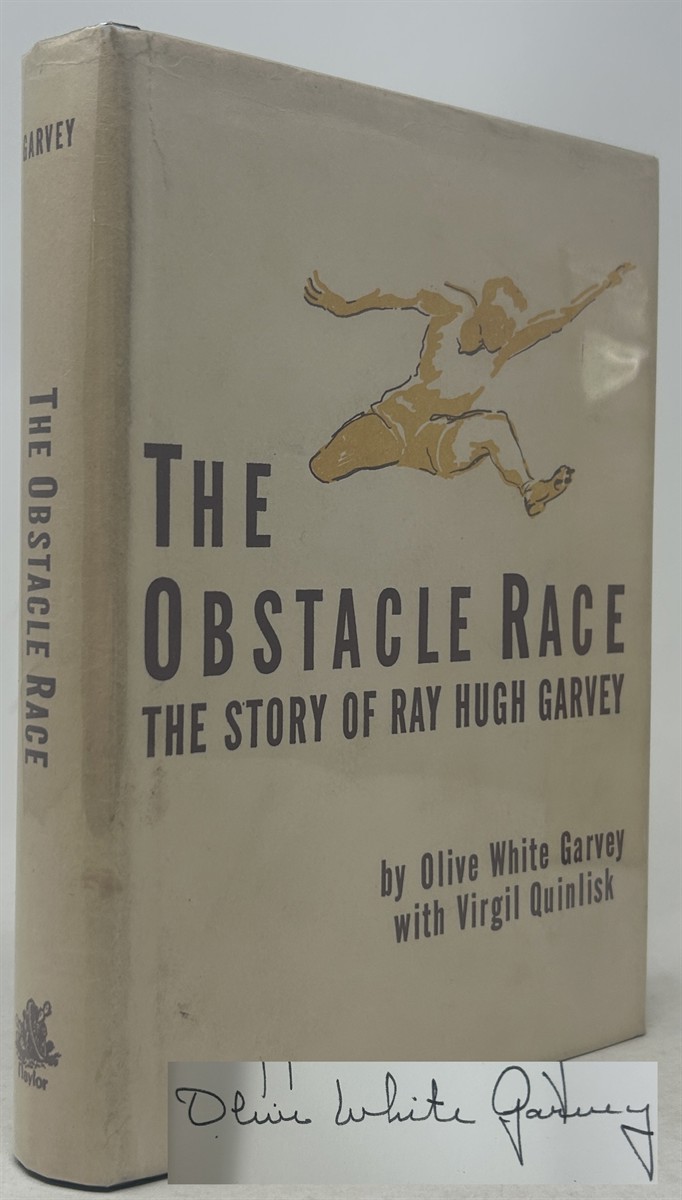 The Obstacle Race The Story of Ray Hugh Garvey