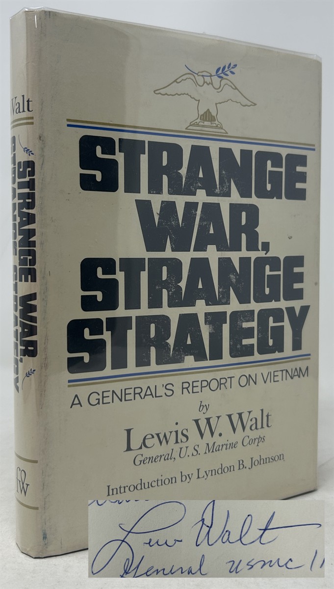 Strange War, Strange Strategy: a General's Report on Vietnam.