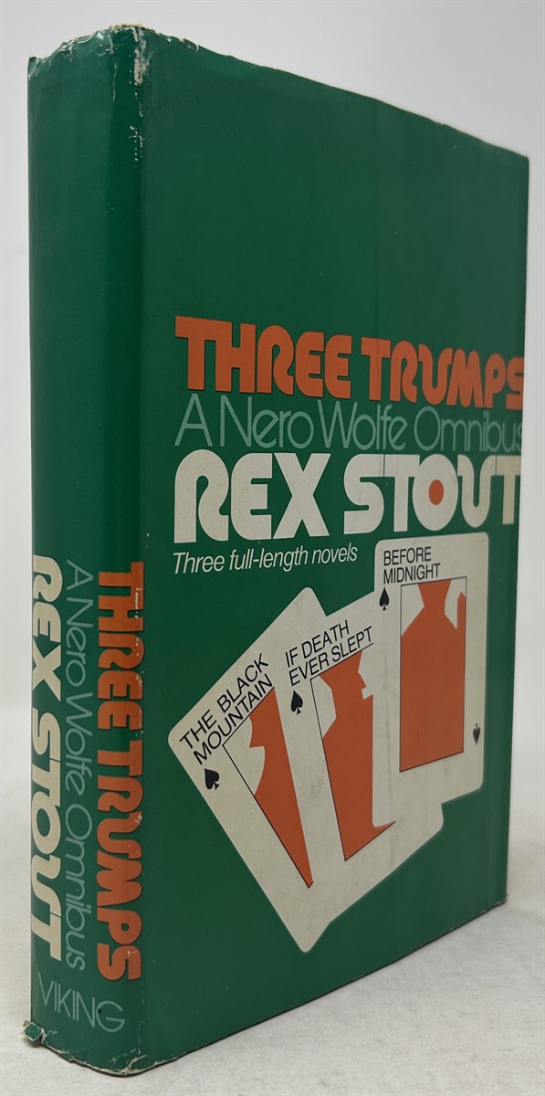 Three Trumps, a Nero Wolfe Omnibus: the Black Mountain / if Death Ever Slept / before Midnight