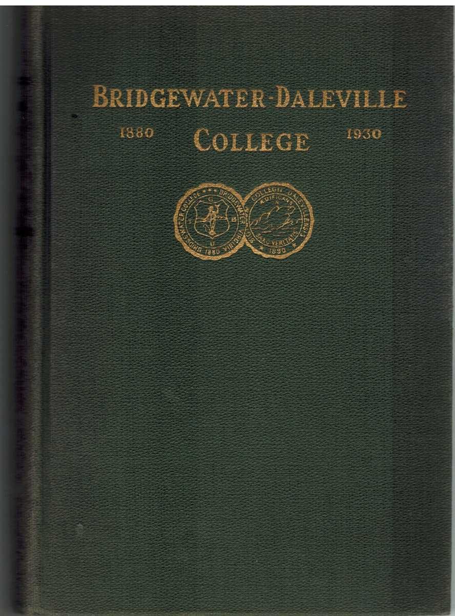 Image for FIFTY YEARS OF EDUCATIONAL ENDEAVOR Bridgewater College 1880-1930; Daleville College 1890-1930
