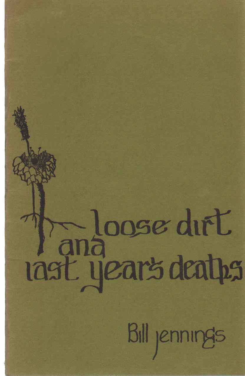 Image for LOOSE DIRT AND LAST YEAR'S DEATHS