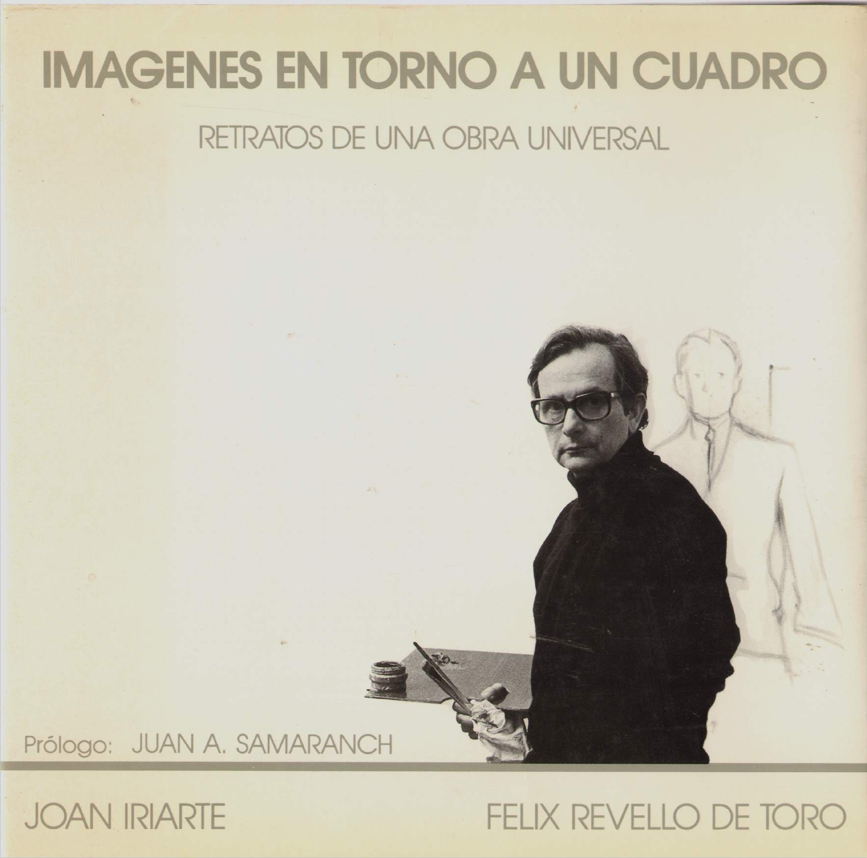 Image for IMAGENES EN TORNO A UN CUADRO Retratos De Una Obra Universal