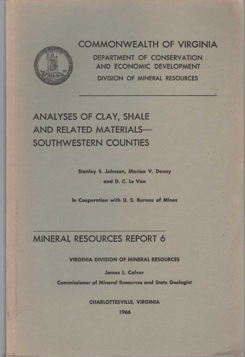 Image for ANALYSES OF CLAY, SHALE AND RELATED MATERIALS, SOUTHWESTERN COUNTIES Virginia. Division of Mineral Resources. Mineral Resources Report 6