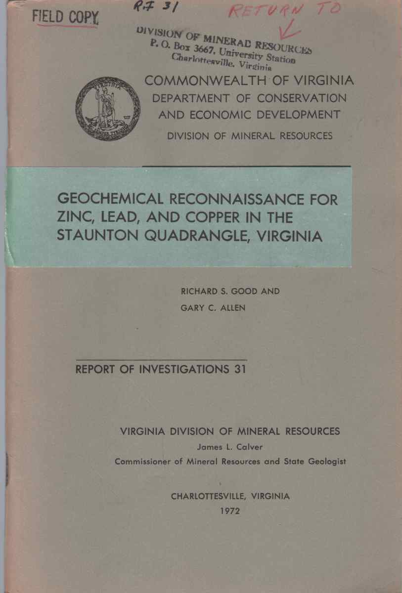 Image for GEOCHEMICAL RECONNAISSANCE FOR ZINC, LEAD, AND COPPER IN THE STAUNTON QUADRANGLE, VIRGINIA