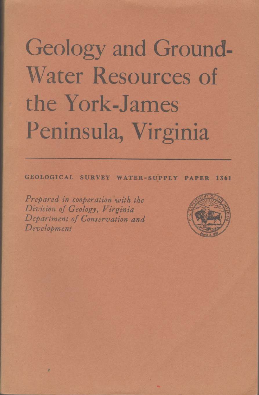 Image for GEOLOGY AND GROUND-WATER RESOURCES OF THE YORK-JAMES PENINSULA, VIRGINIA Geological Survey Water-Supply Paper 1361