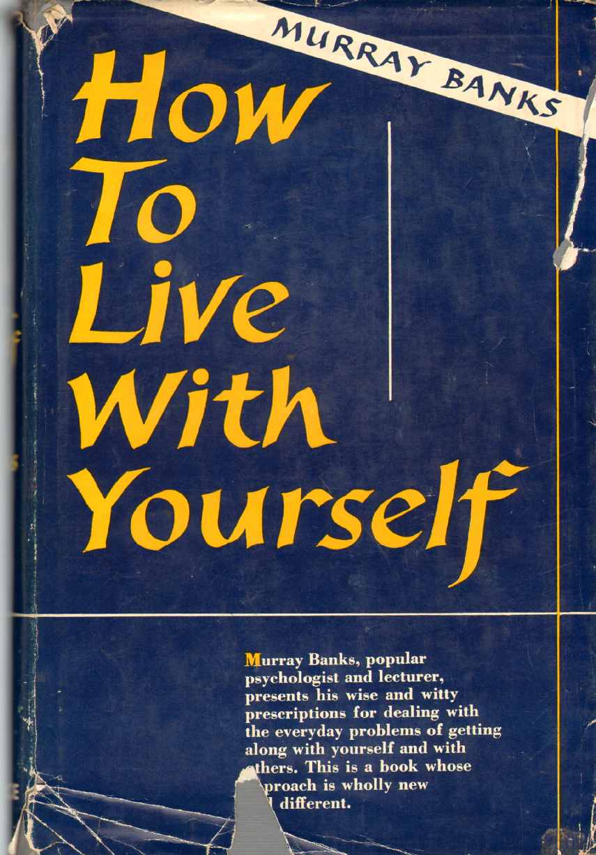 Image for HOW TO LIVE WITH YOURSELF