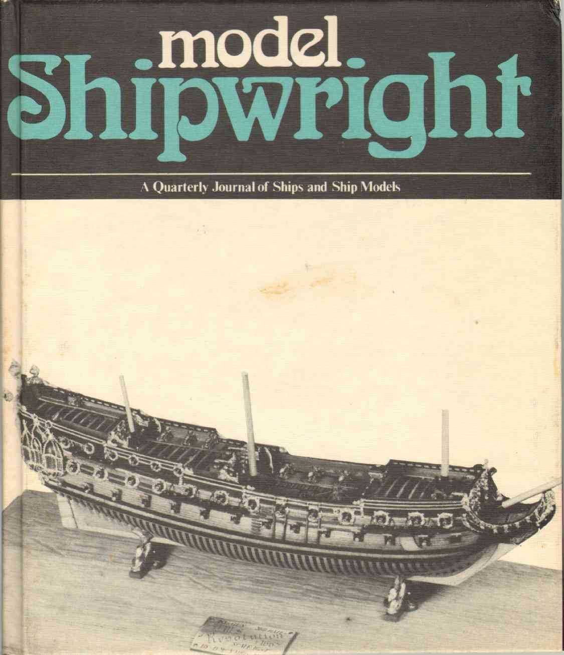 Image for MODEL SHIPWRIGHT A Quarterly Journal of Ships and Ship Models Volume II Number 2