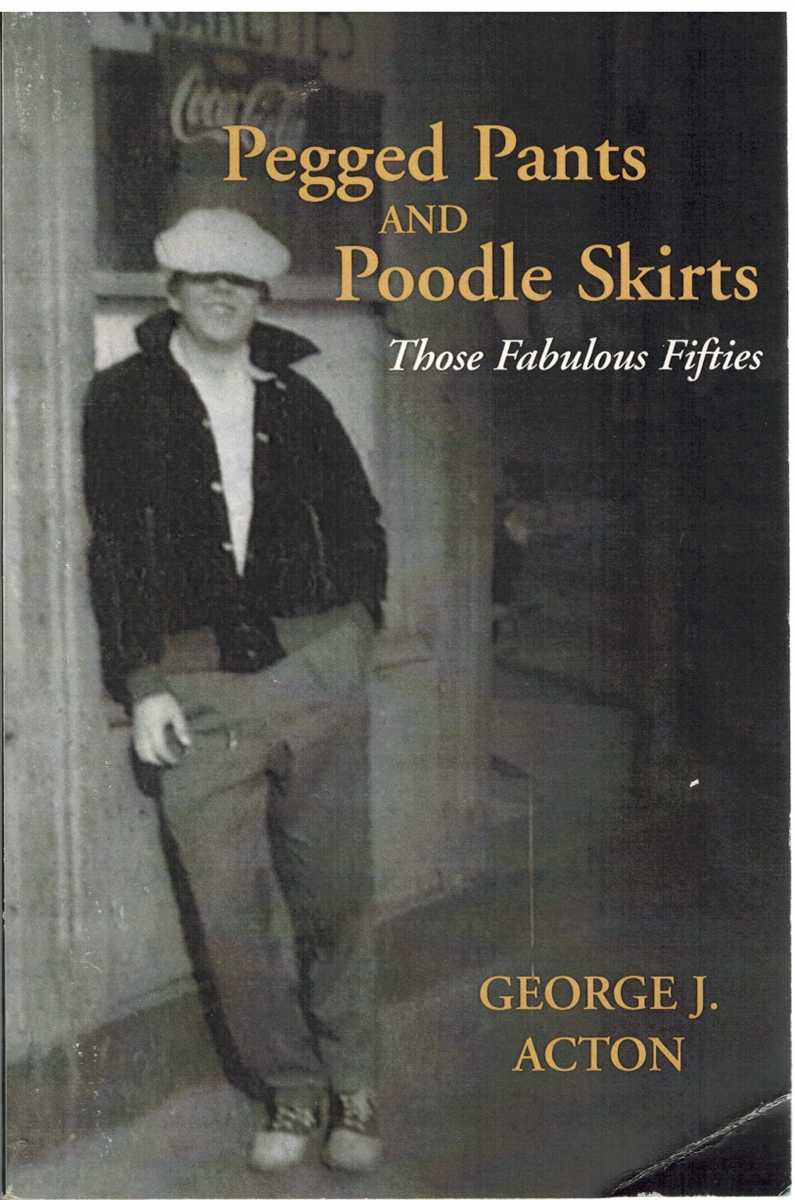 Image for PEGGED PANTS AND POODLE SKIRTS Those Fabulous Fifties