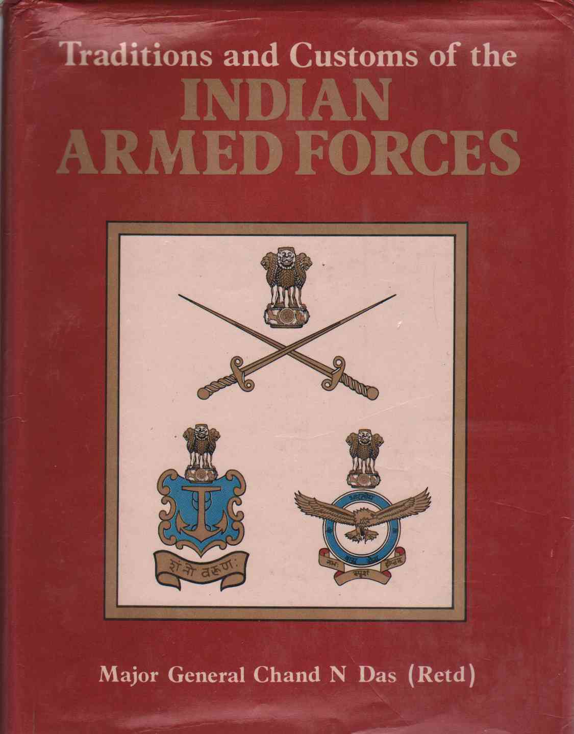 Image for TRADITIONS AND CUSTOMS OF THE INDIAN ARMED FORCES