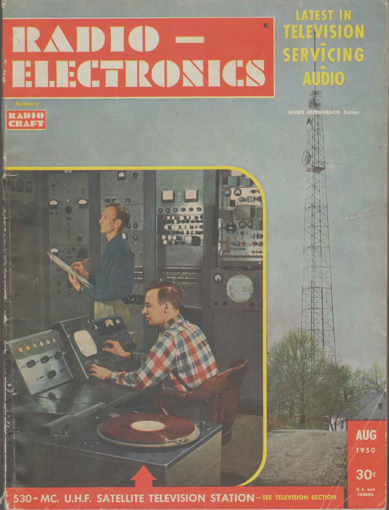 Gernsback, Hugo; editor - RADIO - ELECTRONICS August 1950 Volume XXI, No. 11