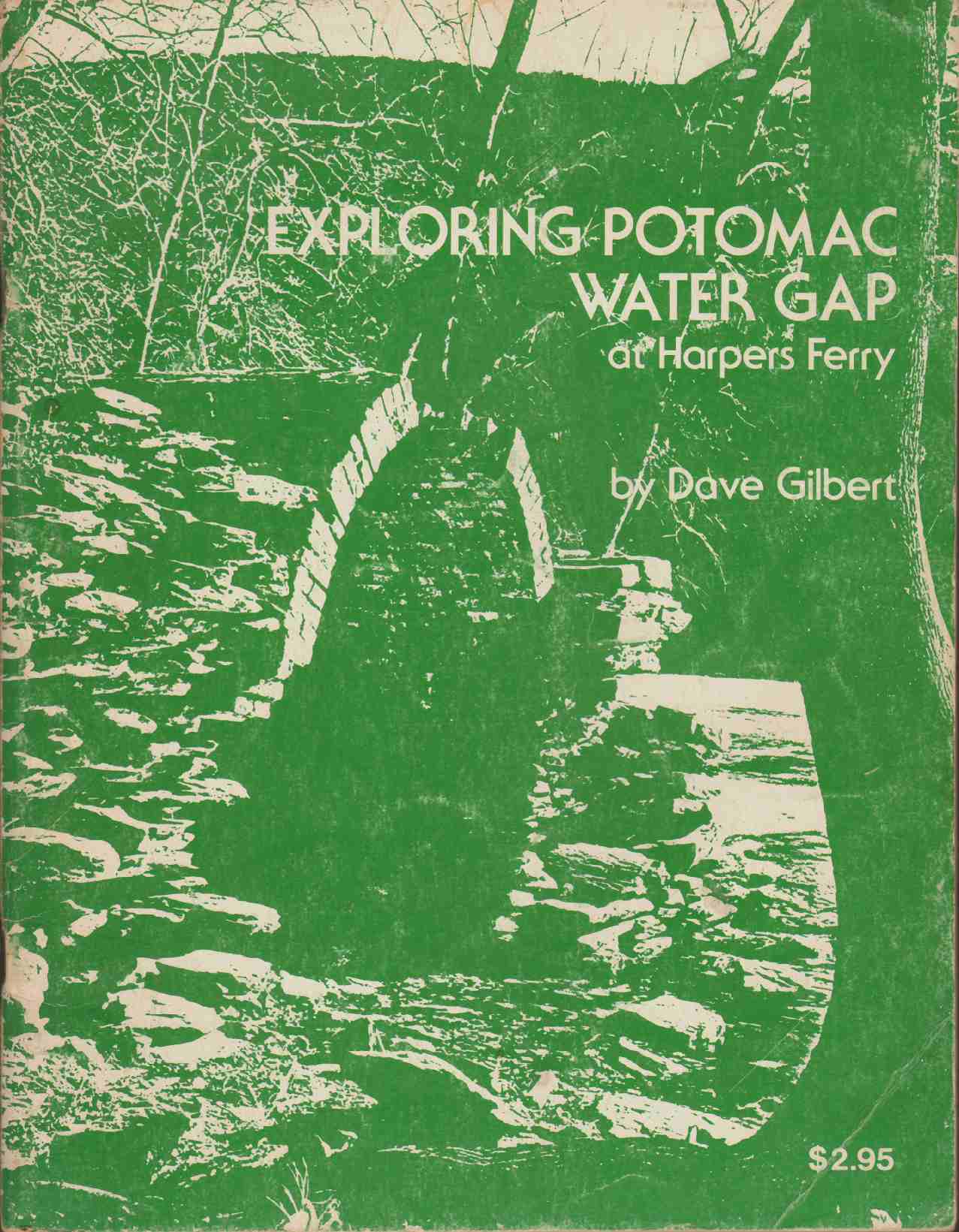 Image for EXPLORING POTOMAC WATER GAP An Outdoor Guide to History and Nature in and around Harpers Ferry