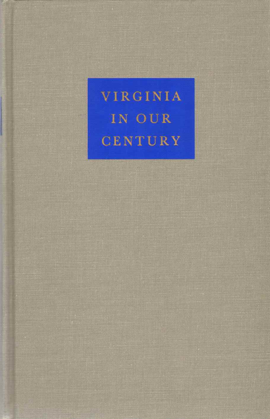 Image for VIRGINIA IN OUR CENTURY