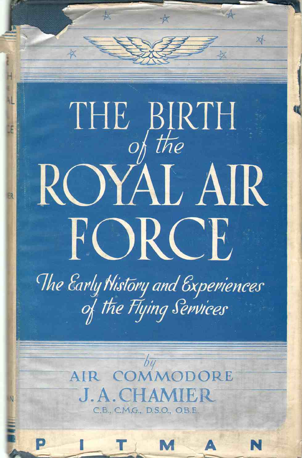 Image for THE BIRTH OF THE ROYAL AIR FORCE The Early History and Experiences of the Flying Services