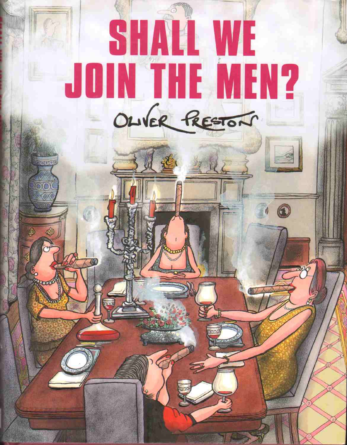 Preston, Oliver - SHALL WE JOIN THE MEN?