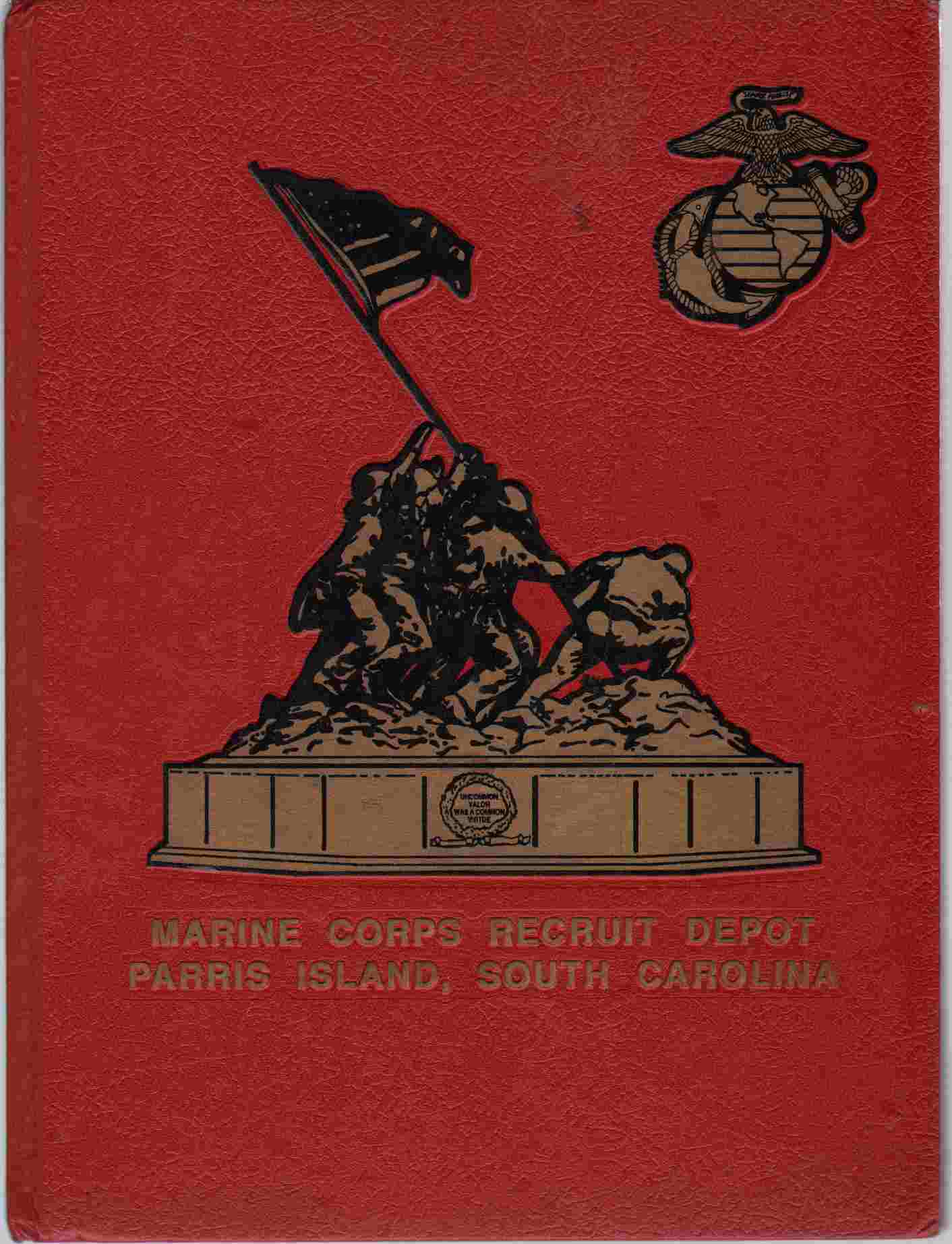 Walsworth - MARINE CORPS RECRUIT DEPOT PARRIS ISLAND SOUTH CAROLINA First Recruit Training Battalion Company B Platoons 1056, 1057 & 1058 May 27, 2003 to August 15, 2003