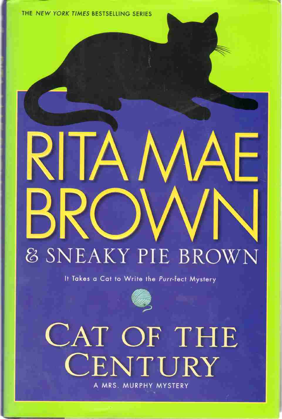 Brown, Rita Mae - CAT OF THE CENTURY A Mrs. Murphy Mystery