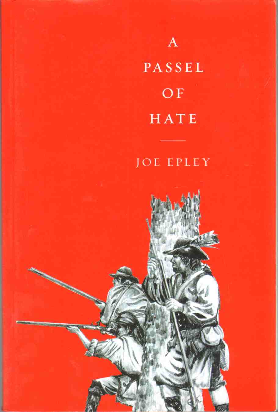 A PASSEL OF HATE Epley, Joe Signed By Author