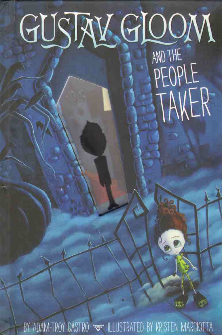 Image for GUSTAV GLOOM AND THE PEOPLE TAKER