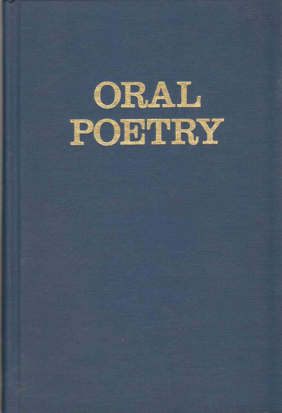 Image for ORAL POETRY Its Nature, Significance and Social Context
