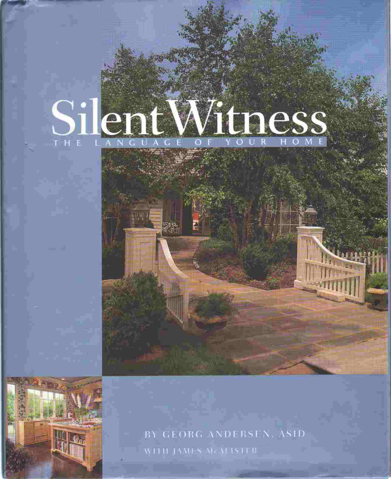 Image for SILENT WITNESS The Language of Your Home