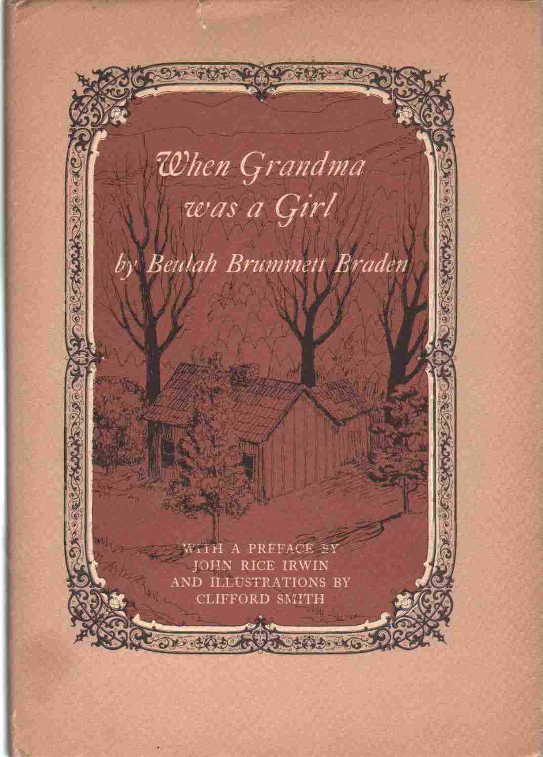 Braden, Beulah Brummett - WHEN GRANDMA WAS A GIRL
