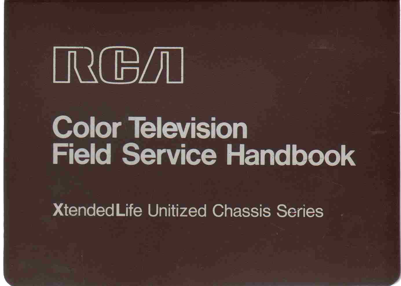 Image for COLOR TELEVISION FIELD SERVICE HANDBOOK:  XtendedLife Unitized Chassis Series