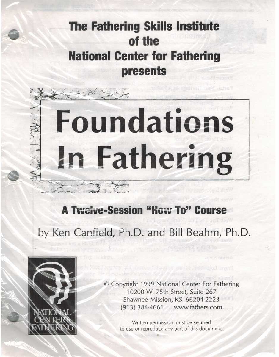 Canfield, Ken and Bill Beahm - FOUNDATIONS IN FATHERING A Twelve Session 