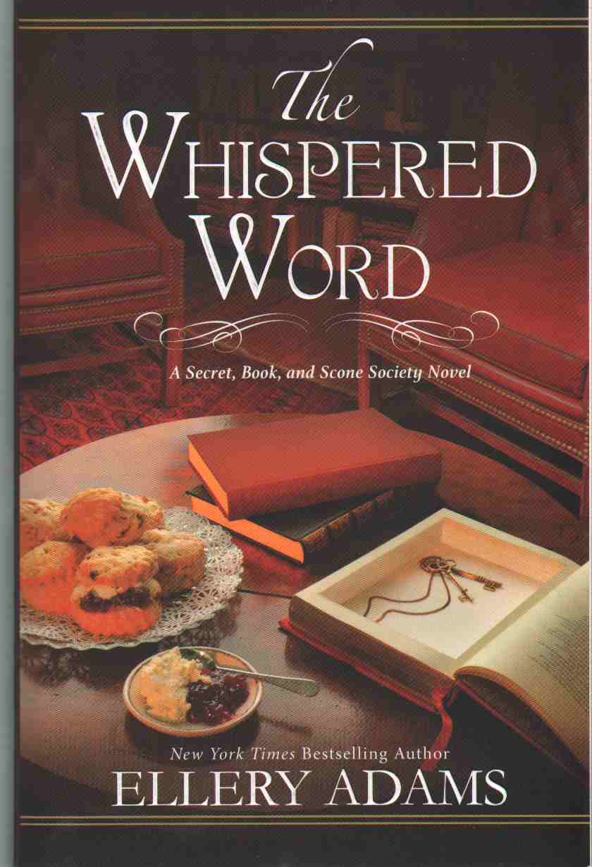 Image for THE WHISPERED WORD A Secret, Book and Scone Society Novel