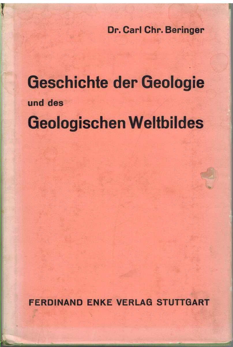 Image for GESCHICHTE DER GEOLOGIE UND DES GEOLOGISCHEN WELTBILDES