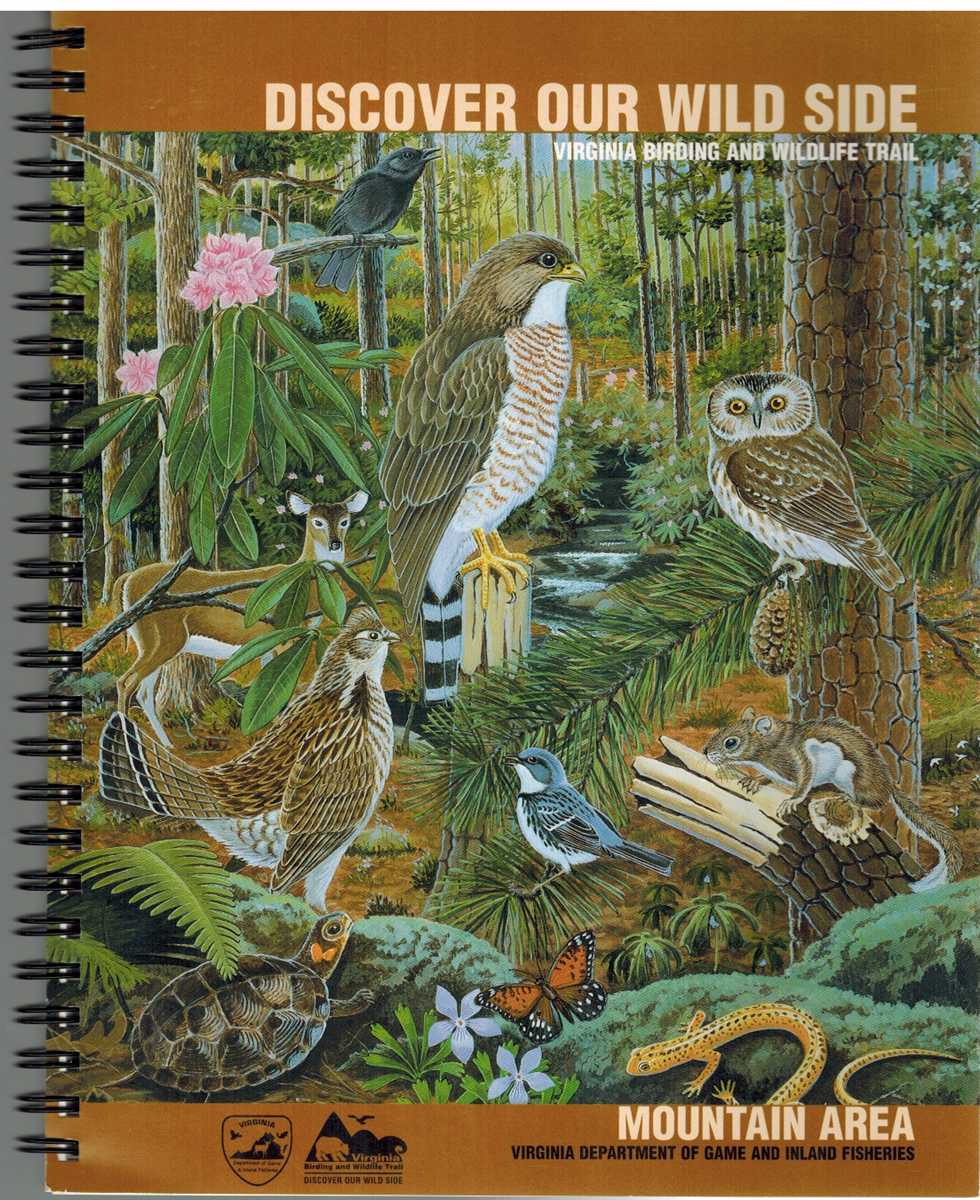 Virginia Department Of Game and Inland Fisheries - DISCOVER OUR WILD SIDE Virginia Birding and Wildlife Trail - Mountain Area