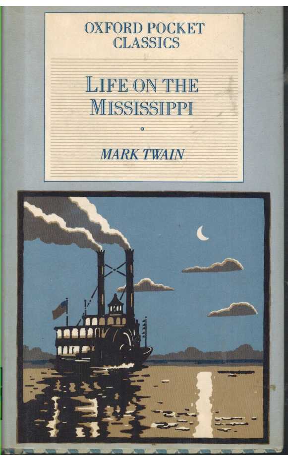 Twain, Mark - LIFE ON THE MISSISSIPPI