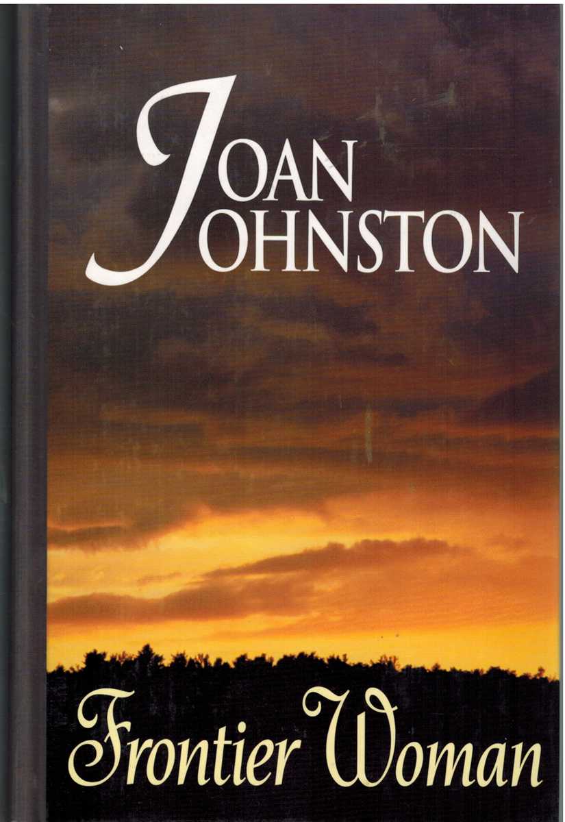 Johnston, Joan - FRONTIER WOMAN