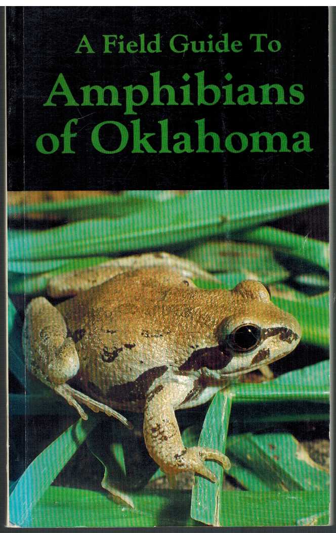 Image for A FIELD GUIDE TO AMPHIBIANS OF OKLAHOMA