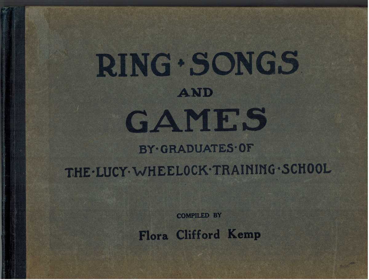 Image for RING SONGS AND GAMES By Graduates of the Lucy Wheelock Training School