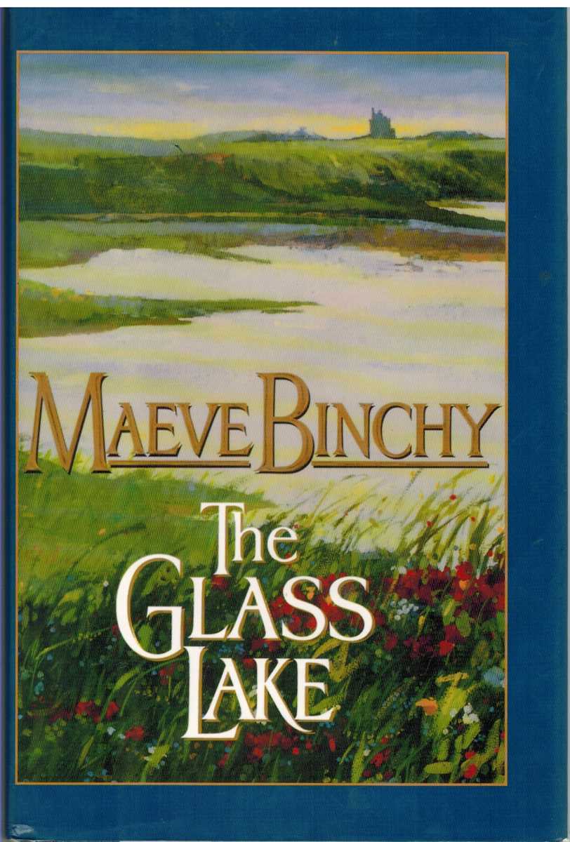 Binchy, Maeve - THE GLASS LAKE