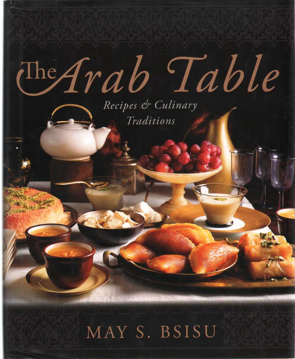 Bsisu, May - THE ARAB TABLE Recipes and Culinary Traditions