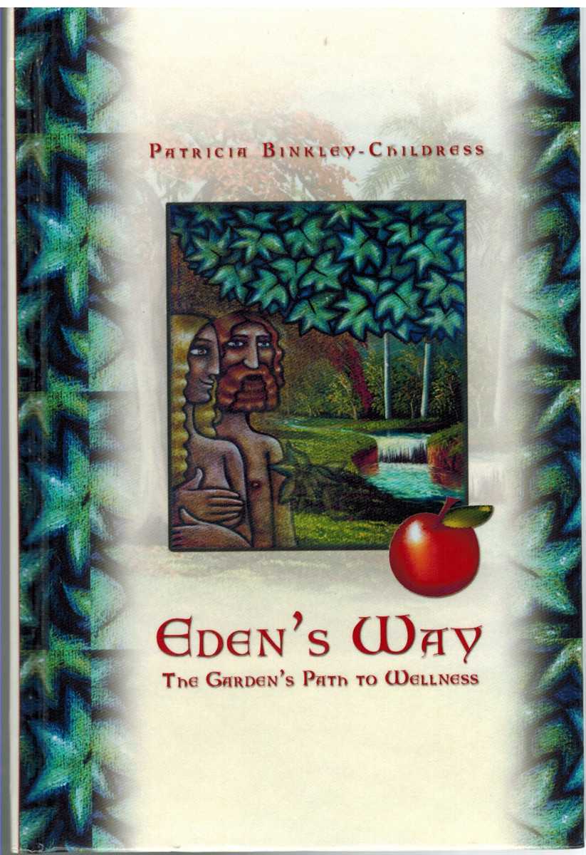 Image for EDEN'S WAY THE GARDEN'S PATH TO WELLNESS