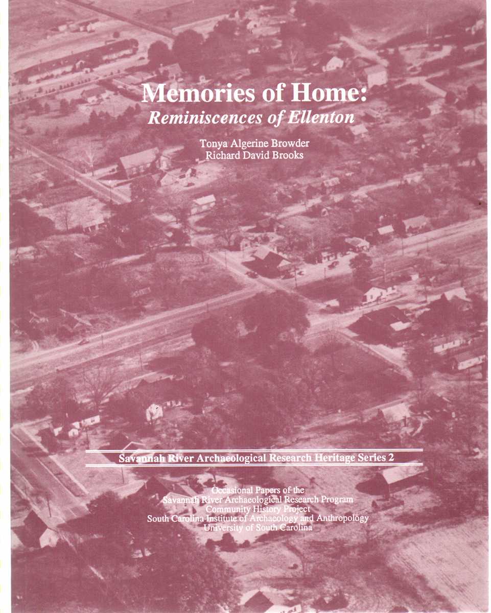 Tonya Algerine Browder, Richard David Brooks - MEMORIES OF HOME Reminiscences of Ellenton