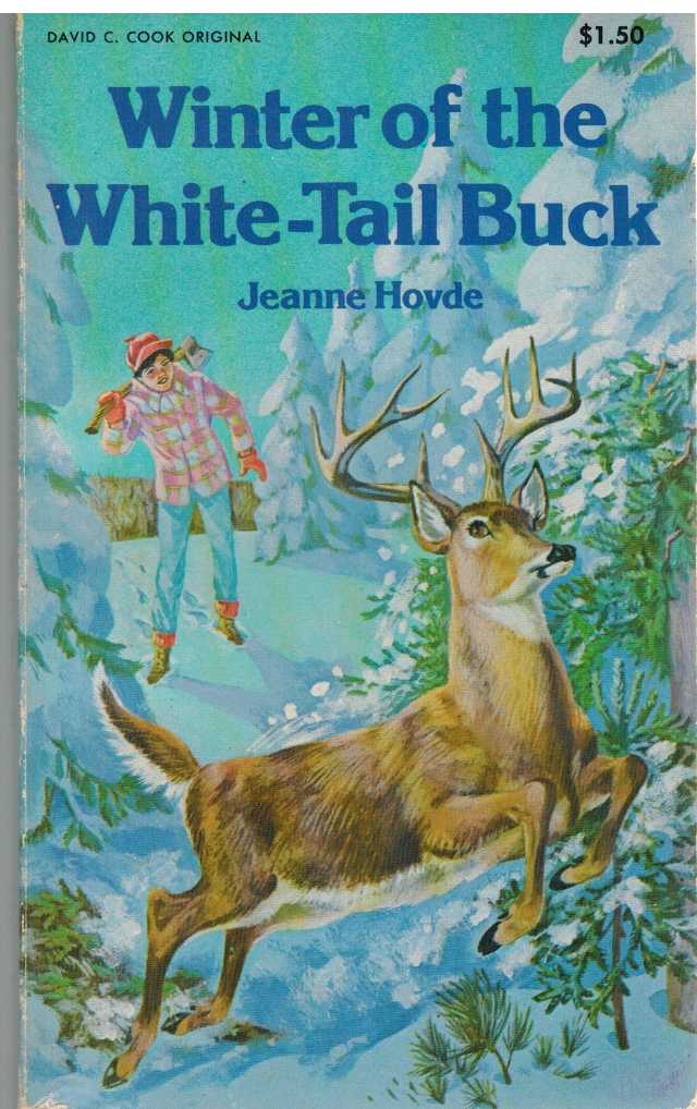 Hovde, Jeanne - WINTER OF THE WHITE-TAIL BUCK
