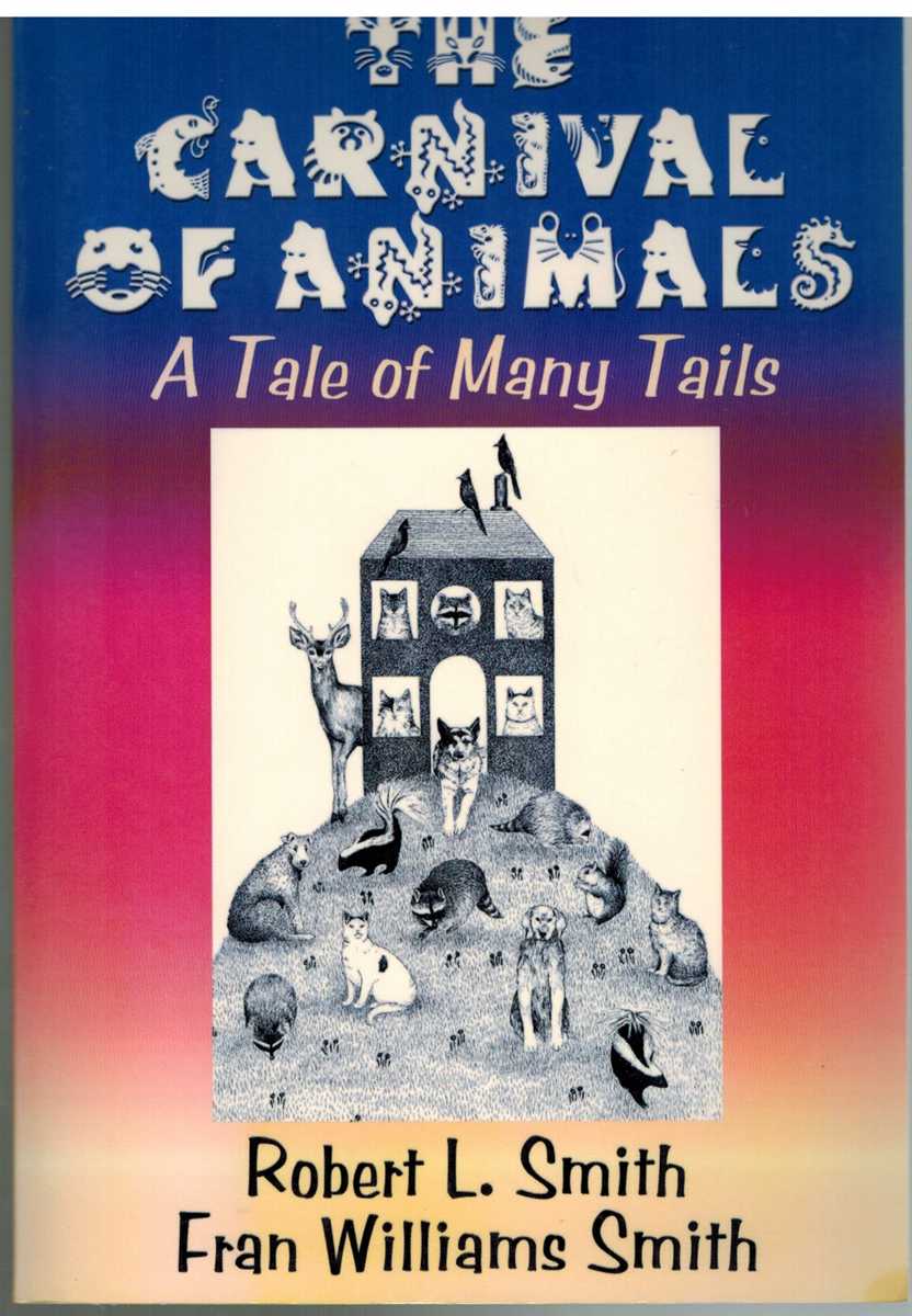 Smith, Fran Williams & Robert L. Smith - THE CARNIVAL OF ANIMALS