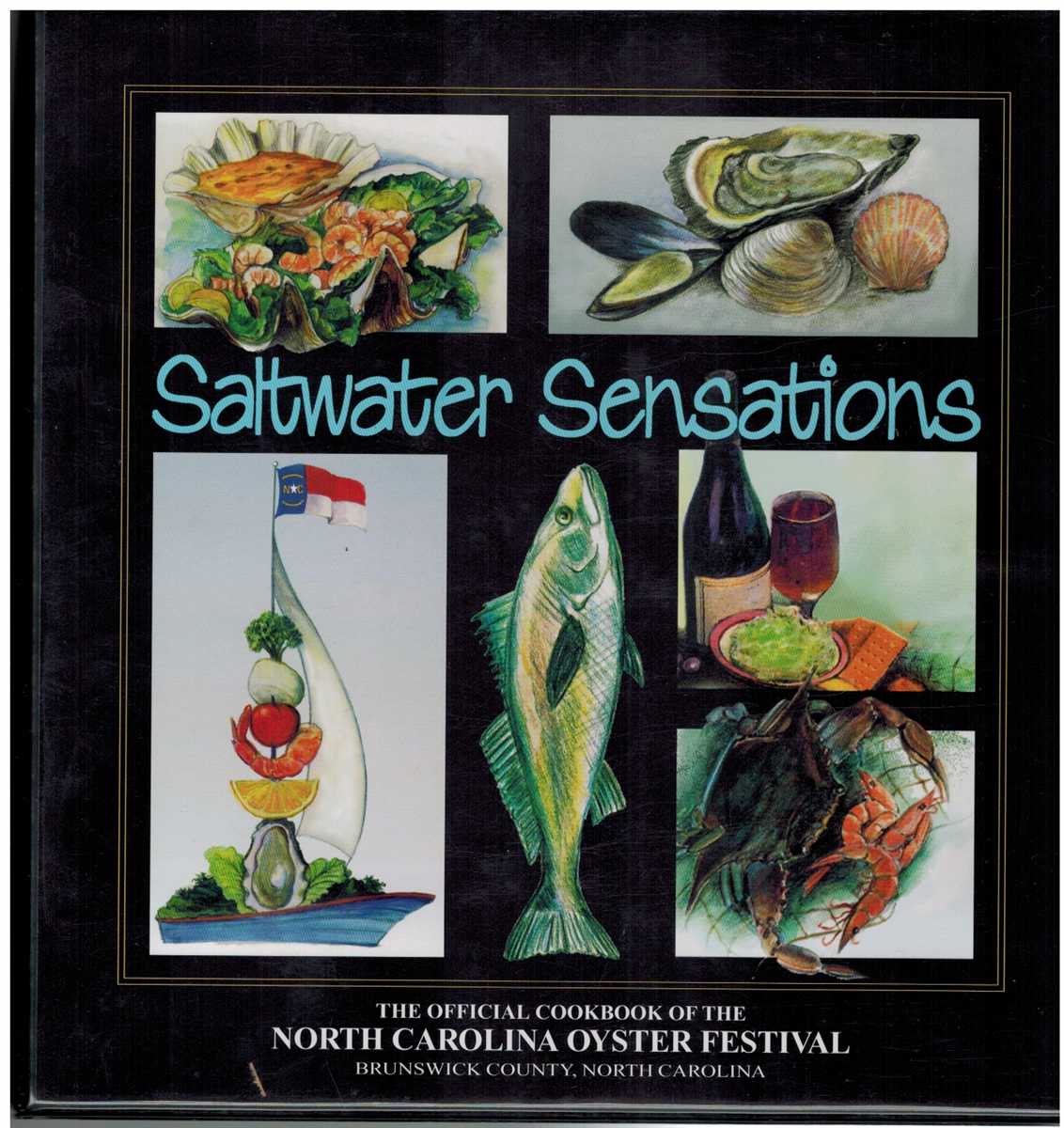 Image for SALTWATER SENSATIONS Favorite Seafood Recipes & Oyster Festival Highlights