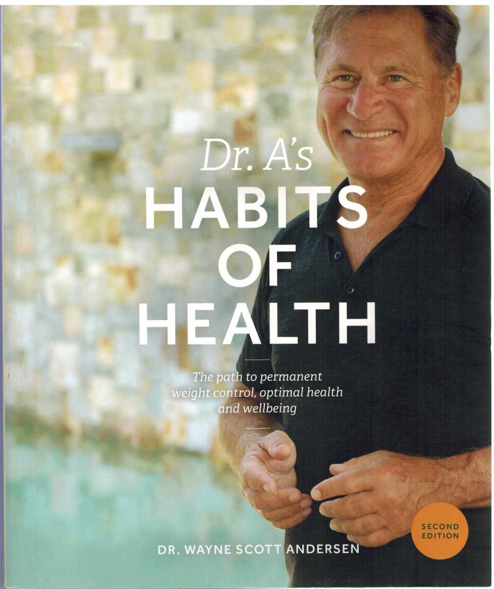 Image for DR. A'S HABITS OF HEALTH The Path to Permanent Weight Control and Optimal Health