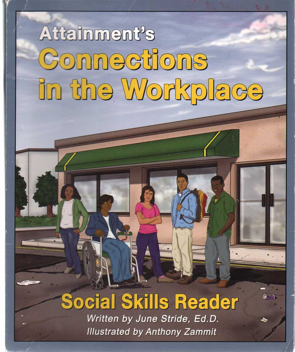 Stride, June & Ed. D. & Tom Kinney & Rick Wolfsdorf & Rose Zammit & Anthony Ribando & Maria Robertson - CONNECTIONS IN THE WORKPLACE STUDENT READER