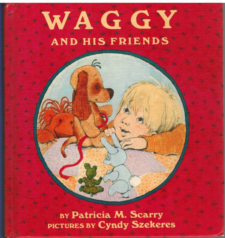 Scarry, Patricia M - WAGGY AND HIS FRIENDS
