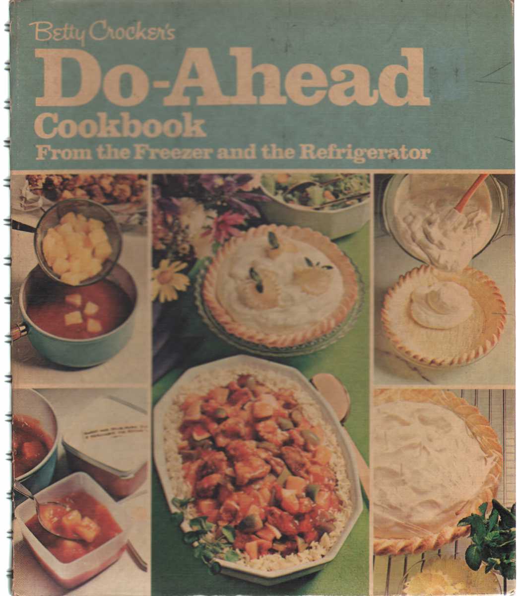 Image for BETTY CROCKER'S DO-AHEAD COOKBOOK From the Freezer and the Refrigerator