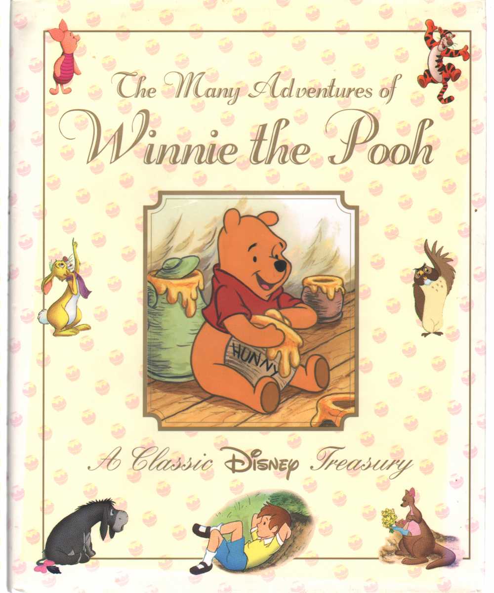 Image for THE MANY ADVENTURES OF WINNIE THE POOH A Classic Disney Treasury