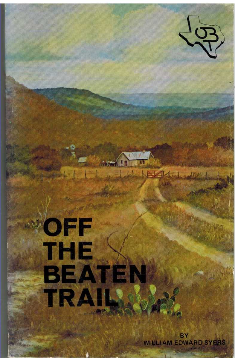 Syers, William Edward - OFF THE BEATEN TRAIL