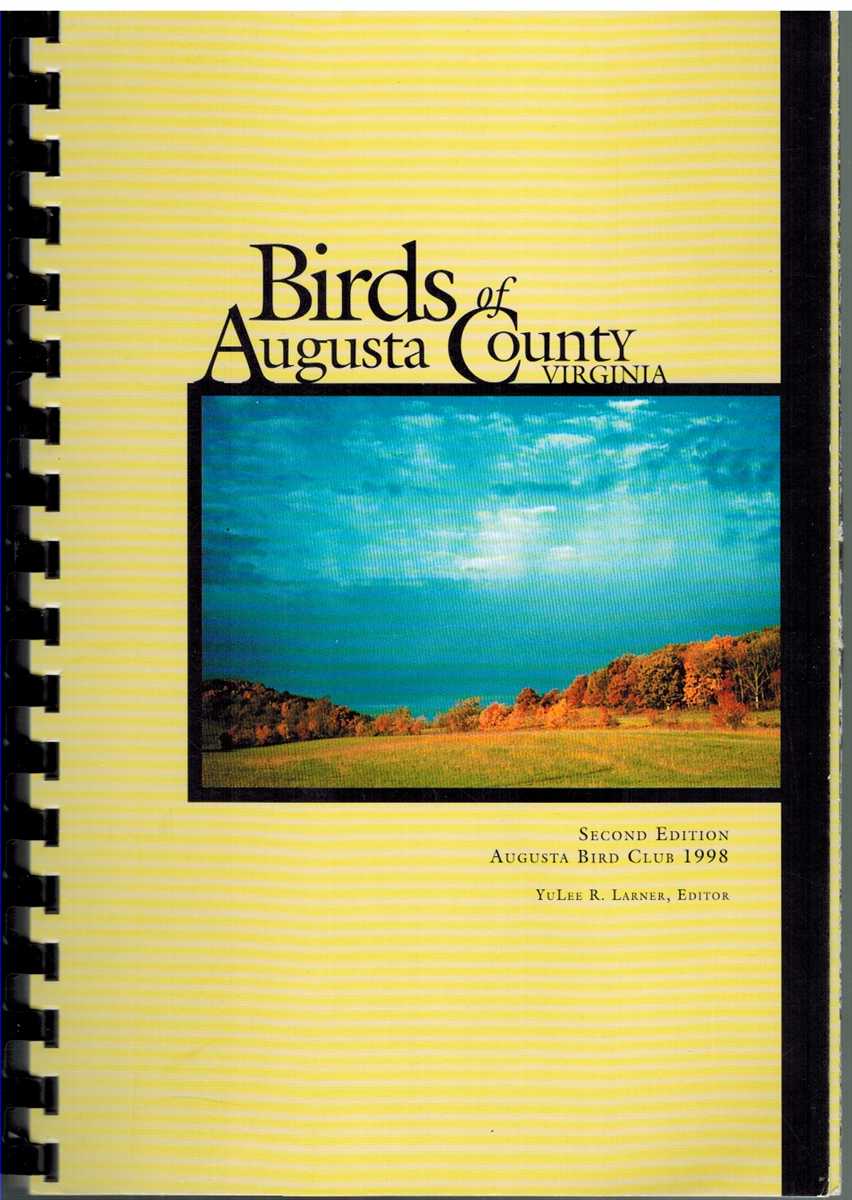 Larner, Yulee R. (editor) - BIRDS OF AUGUSTA COUNTY VIRGINIA
