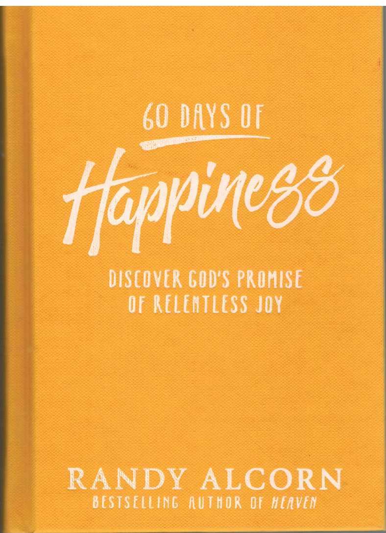 Image for 60 DAYS OF HAPPINESS Discover God's Promise of Relentless Joy