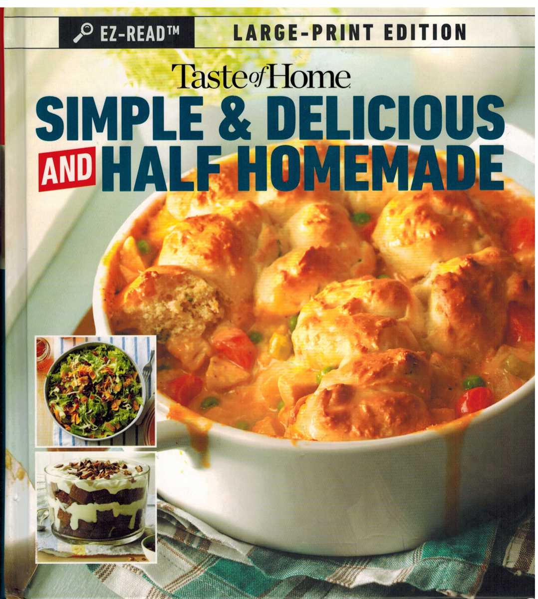 Taste Of Home - SIMPLE & DELICIOUS AND HALF HOMEMADE Two Volumes in One